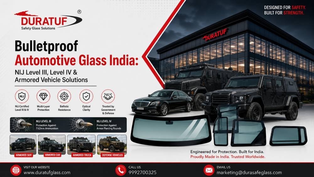 Bulletproof Automotive Glass India NIJ Level III, Level IV & Armored Vehicle Solutions